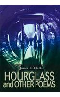 HOURGLASS and OTHER POEMS