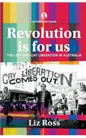 Revolution is for us