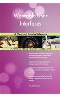 Wearable User Interfaces A Clear and Concise Reference