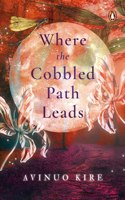 Where the Cobbled Path Leads