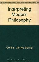 Interpreting Modern Philosophy