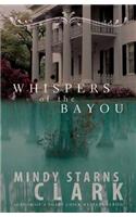 Whispers of the Bayou