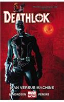 Deathlok Volume 2: Man Versus Machine