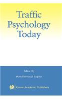 Traffic Psychology Today