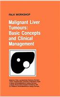 Malignant Liver Tumours: Basic Concepts and Clinical Management