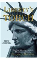 Liberty's Torch: The Great Adventure to Build the Statue of Liberty(English)