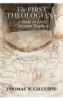 The First Theologians
