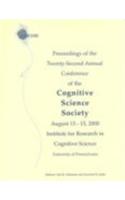 Proceedings of the Twenty-Second Annual Conference of the Cognitive Science Society