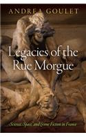 Legacies of the Rue Morgue