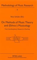 On Methods of Music Theory and (Ethno-) Musicology