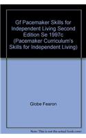 Gf Pacemaker Skills for Independent Living Second Edition Se 1997c