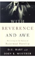 With Reverence and Awe