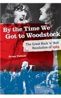 By the Time We Got to Woodstock