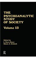 Psychoanalytic Study of Society, V. 13