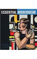 Essential Modernism