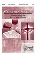 We Remember You
