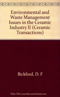 Environmental And Waste Management Issues In The Ceramic Industry Ii