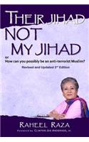 Their Jihad NOT My Jihad