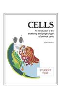 Cells; Student Text