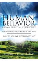 Human Behavior from a Spiritual Perspective