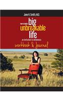 How To Build A Big Unbreakable Life