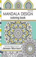 Mandala Design Adult Coloring Book: An Adult Coloring Book for Stress-Relief, Relaxation, Meditation and Creativity