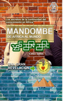 MANDOMBE, de África al Mundo. UNA GRAN REVELACIÓN.