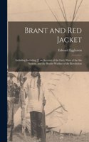 Brant and Red Jacket