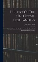 History Of The 42nd Royal Highlanders