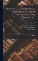 Burge's Commentaries On Colonial and Foreign Laws Generally