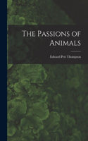 Passions of Animals