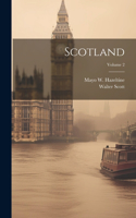 Scotland; Volume 2