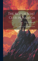 Motor Boat Club in Florida
