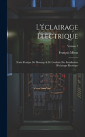 L'éclairage Électrique