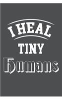 I Heal Tiny Humans