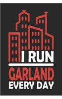 I Run Garland Every Day: Garland Notebook Garland Vacation Journal 110 Blank Paper Pages 6x9 Handlettering Diary I Logbook Garland Buch