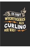 Es gibt wichtigeres als Curling nur was?