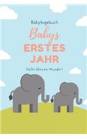 Babytagebuch Babys Erstes Jahr Hallo Kleines Wunder