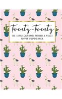 Twenty - Twenty The Ultimate 2020 Pixel Monthly & Weekly Planner Calendar Book