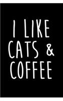 I Like Cats And Coffee