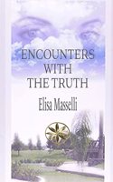 Encounters with the Truth