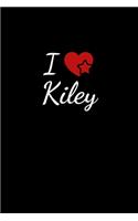 I love Kiley: Notebook / Journal / Diary - 6 x 9 inches (15,24 x 22,86 cm), 150 pages. For everyone who's in love with Kiley.