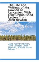 The Life and Writings of Mrs. Dawson of Lancaster