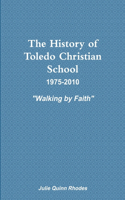 The History of Toledo Christian School