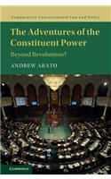 Adventures of the Constituent Power