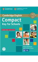 Compact Key for Schools Student's Pack Student's Book without Answers with CD-ROM, Workbook without Answers with Audio CD