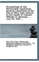 Proceedings of the Democratic Republican General Committee of the City of New York Relative to the D