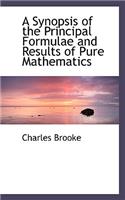 A Synopsis of the Principal Formulae and Results of Pure Mathematics