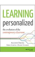 Learning Personalized: The Evolution of the Contemporary Classroom