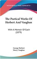 The Poetical Works Of Herbert And Vaughan